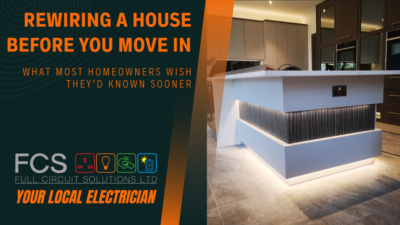 Rewiring a House Before You Move In: What Most Homeowners Wish They’d Known Sooner