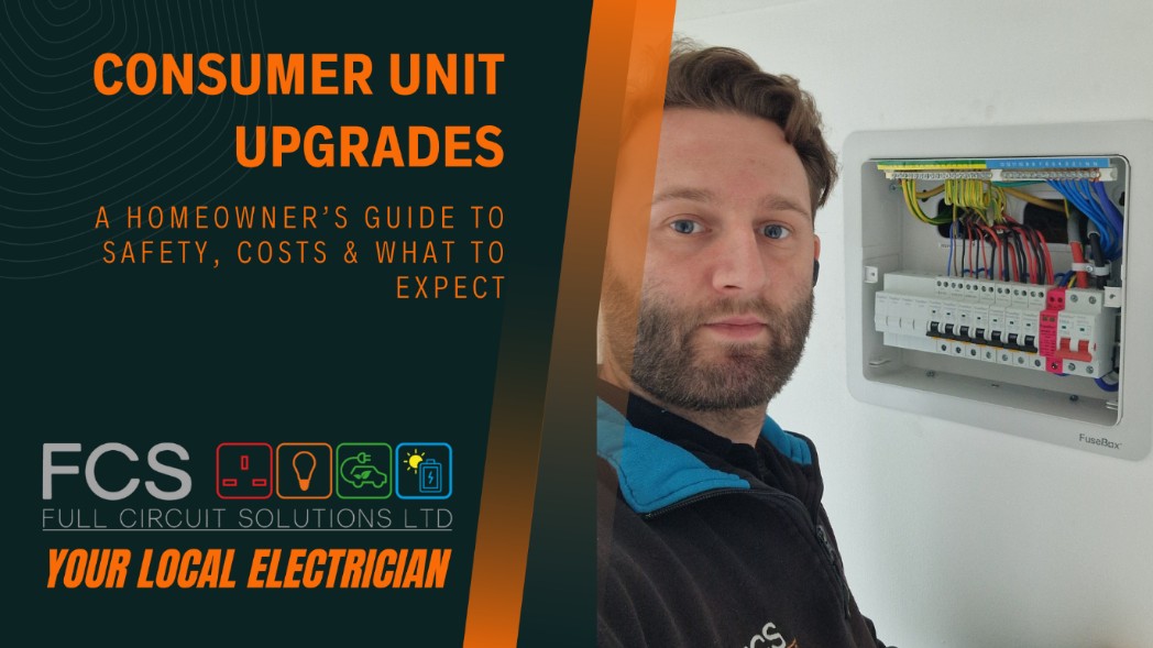 Consumer Unit Upgrades in Epping – A Homeowner’s Guide to Safety, Costs & What to Expect